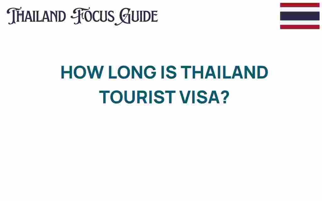 how-long-thailand-tourist-visa