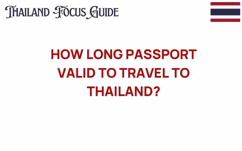 how-long-passport-valid-travel-thailand