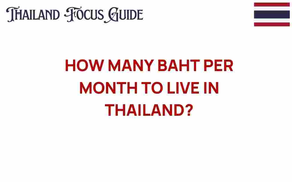 how-many-baht-per-month-to-live-in-thailand