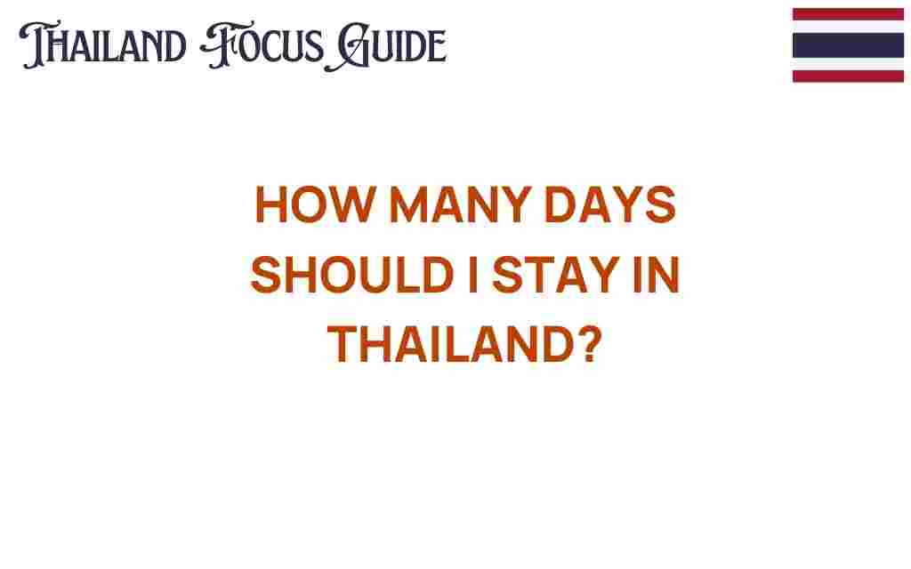 how-many-days-should-i-stay-in-thailand