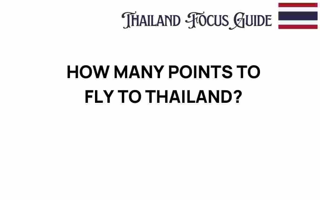 how-many-points-to-fly-to-thailand