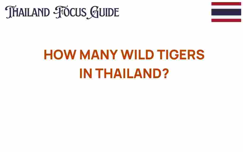 how-many-wild-tigers-thailand