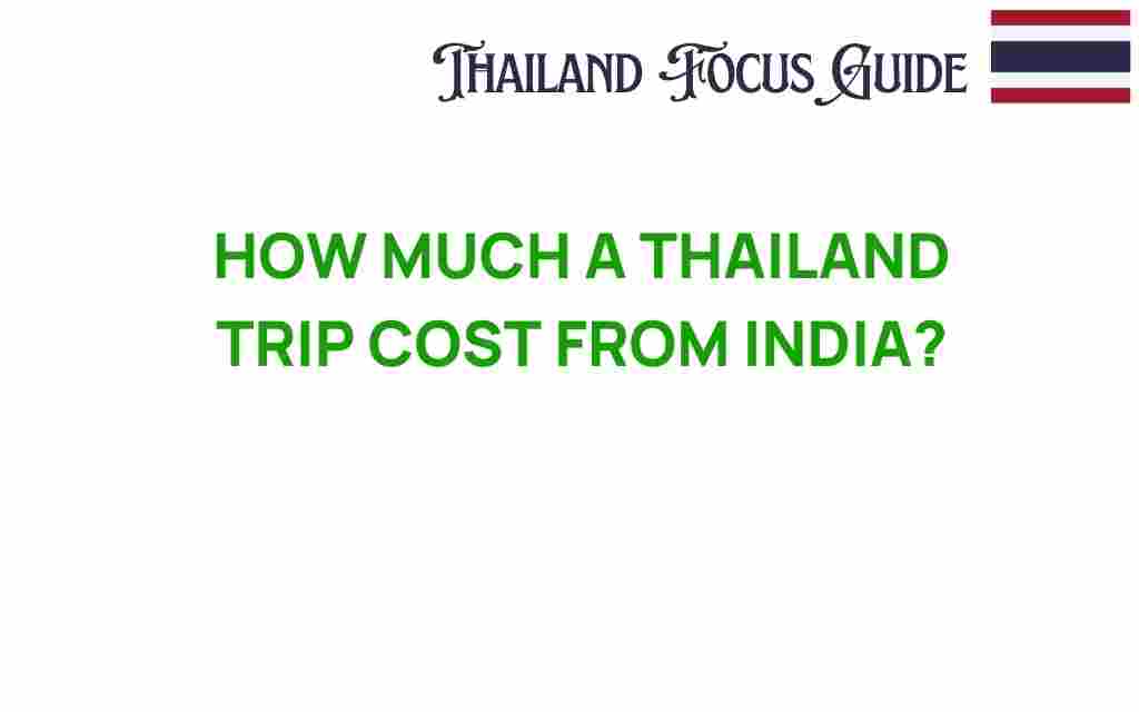 thailand-trip-cost-india