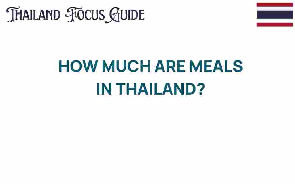 meals-in-thailand-costs