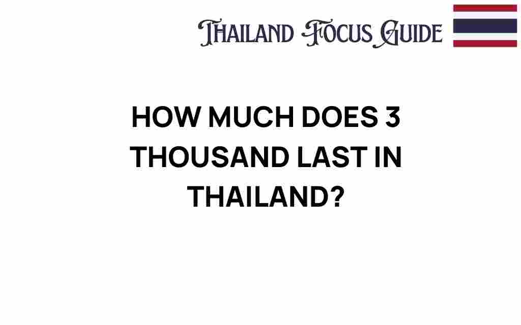 3000-baht-thailand-exploration