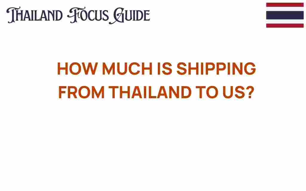 shipping-from-thailand-to-us