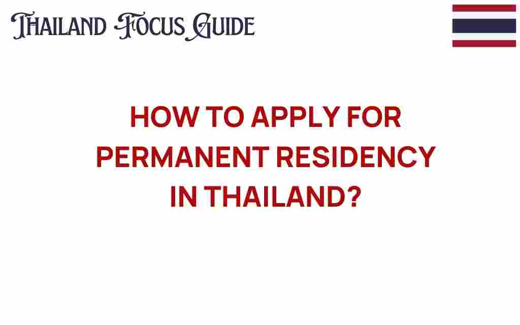 how-to-apply-for-permanent-residency-in-thailand