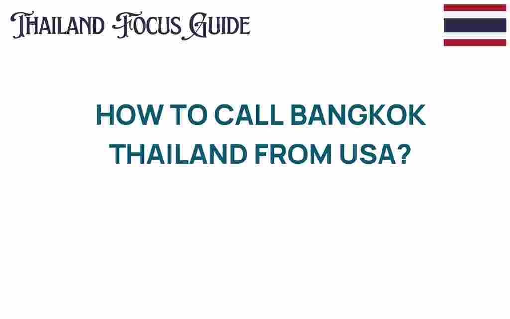 how-to-call-bangkok-thailand-from-usa