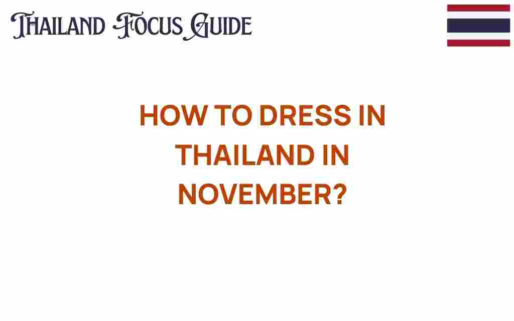 dressing-in-thailand-november