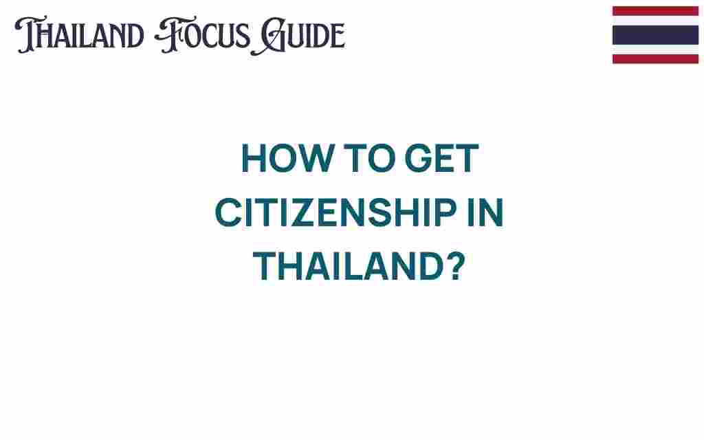 how-to-get-citizenship-in-thailand
