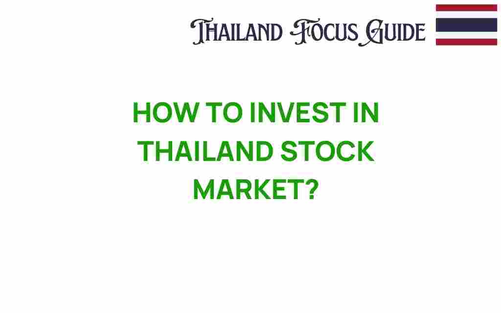 how-to-invest-in-thailand-stock-market