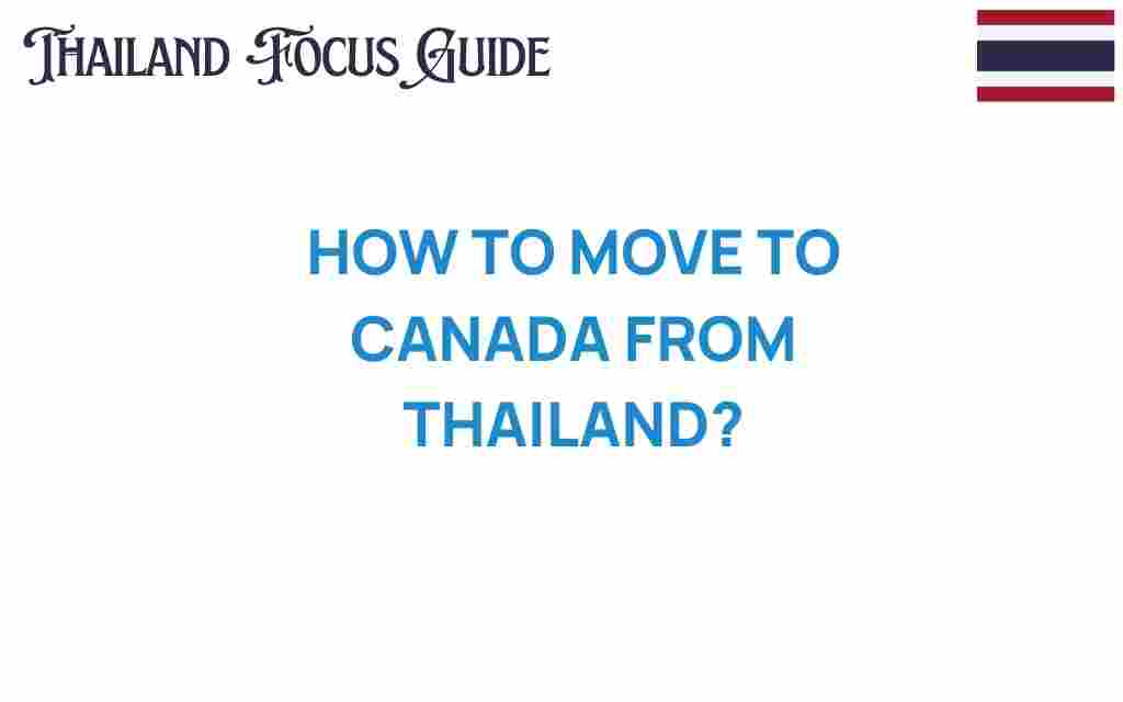 move-to-canada-from-thailand