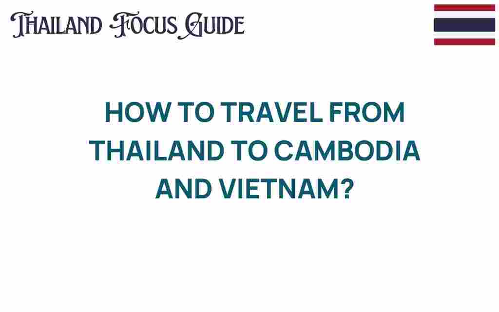 travel-thailand-cambodia-vietnam