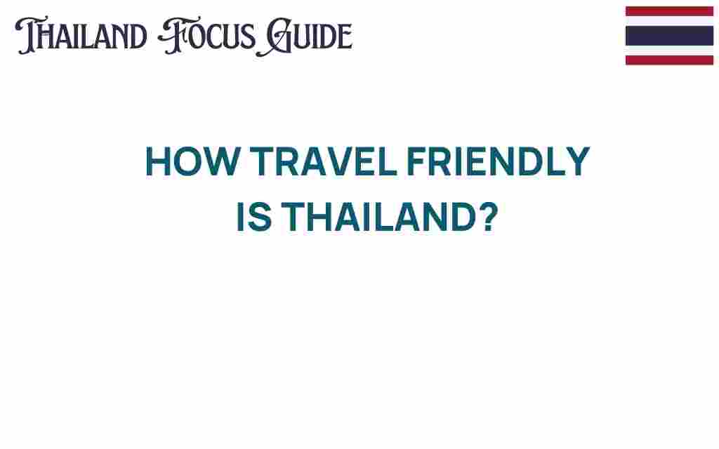 how-travel-friendly-is-thailand