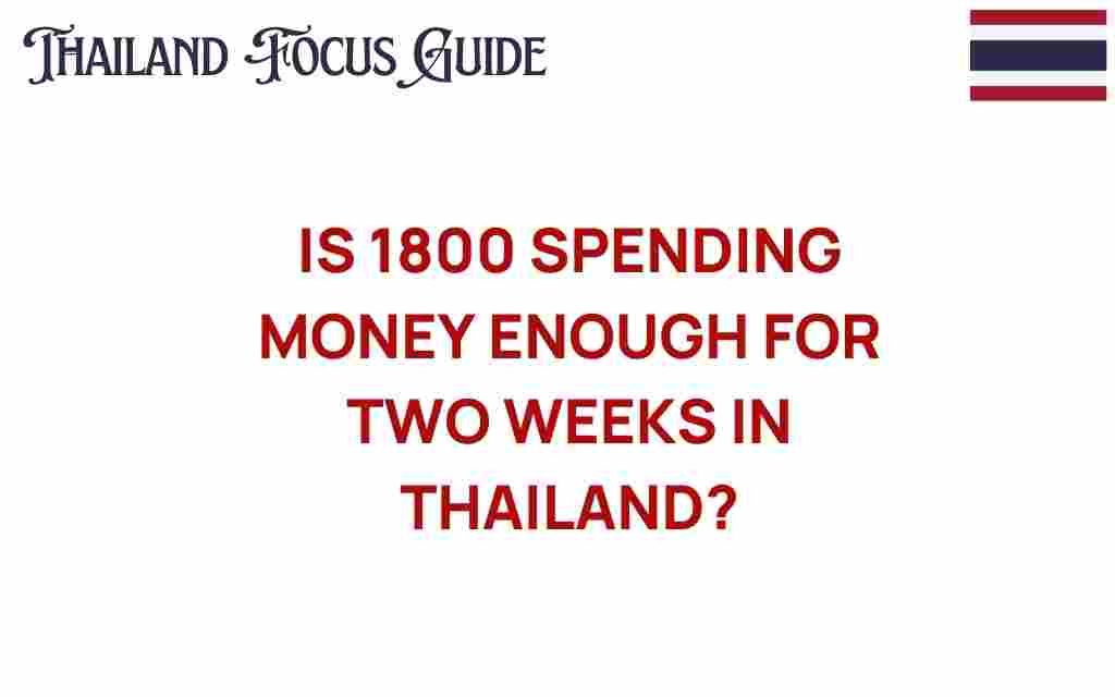 is-1800-spending-money-enough-thailand