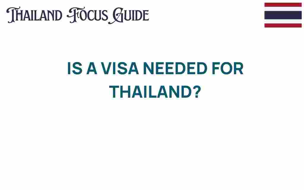 is-a-visa-needed-for-thailand