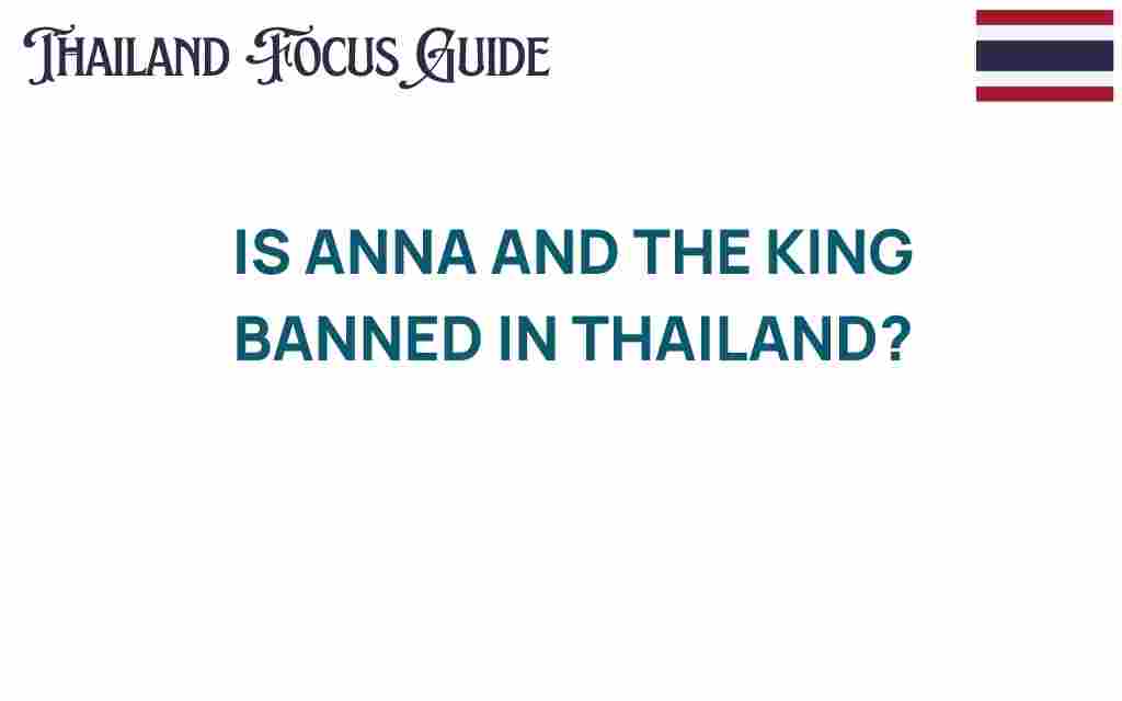 is-anna-and-the-king-banned-in-thailand
