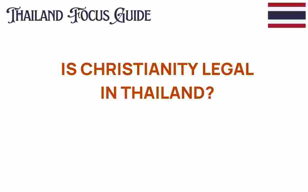 is-christianity-legal-in-thailand