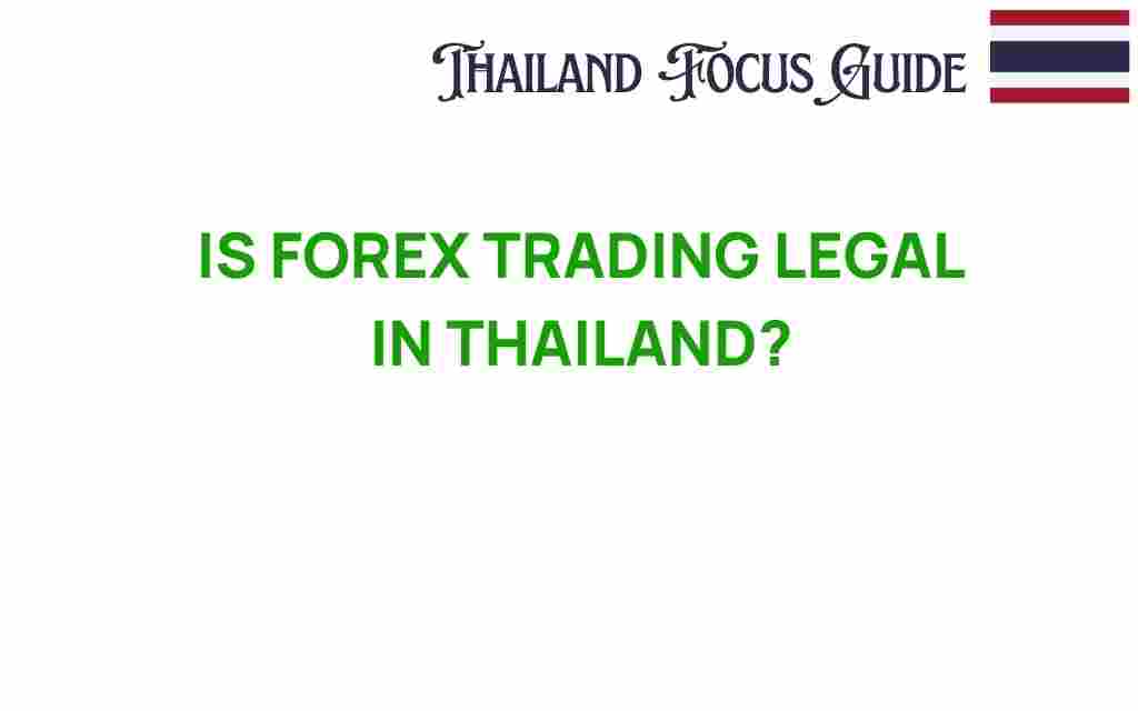 is-forex-trading-legal-in-thailand