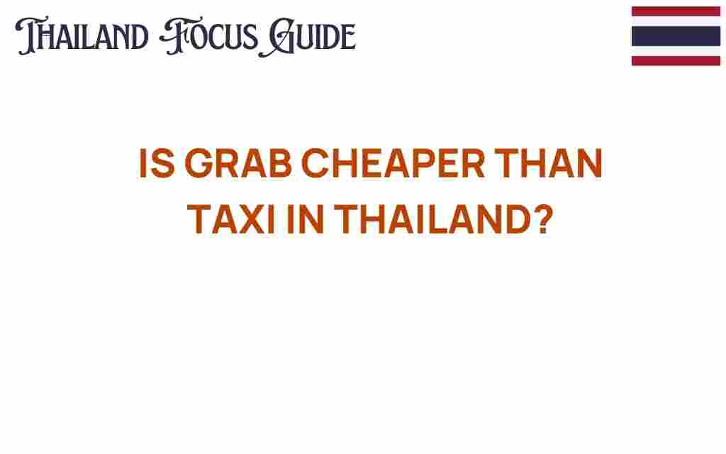 is-grab-cheaper-than-taxi-thailand
