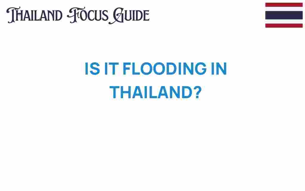 is-thailand-facing-flooding-again