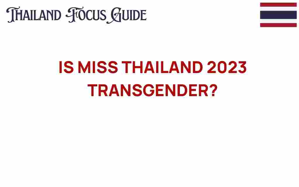 is-miss-thailand-2023-transgender