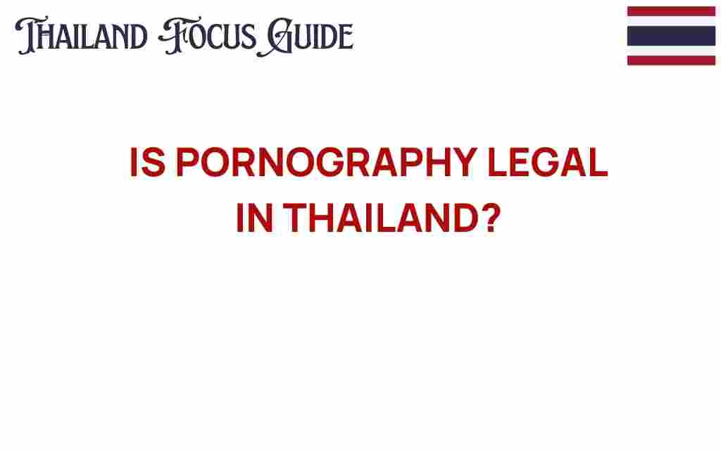 is-pornography-legal-in-thailand