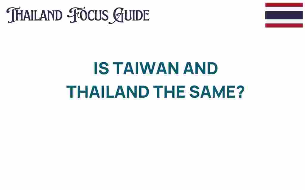taiwan-vs-thailand-myths-realities