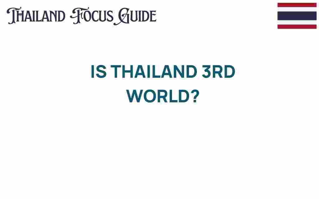 is-thailand-really-a-third-world-country