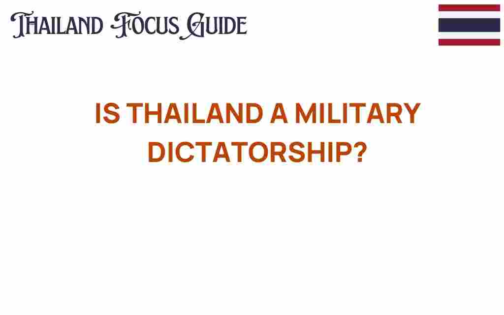 is-thailand-a-military-dictatorship
