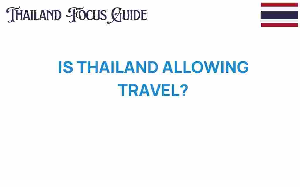 is-thailand-allowing-travel