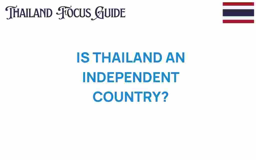 is-thailand-an-independent-country