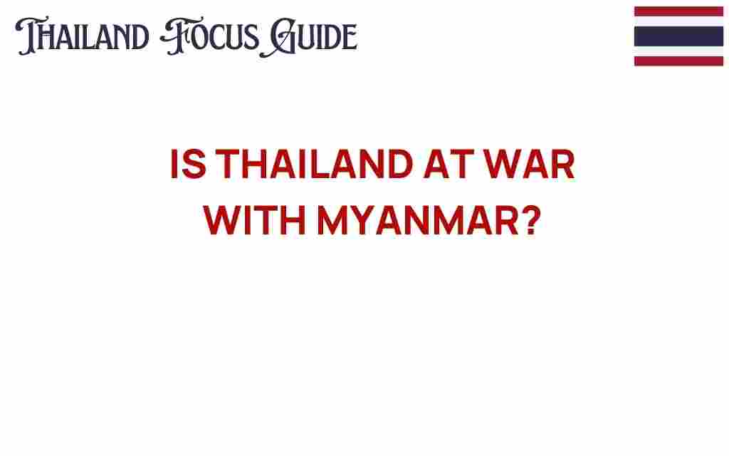 is-thailand-at-war-with-myanmar