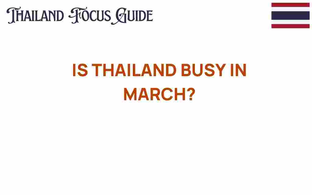 is-thailand-busy-in-march