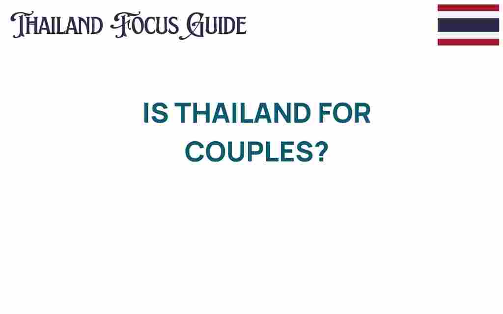 is-thailand-for-couples