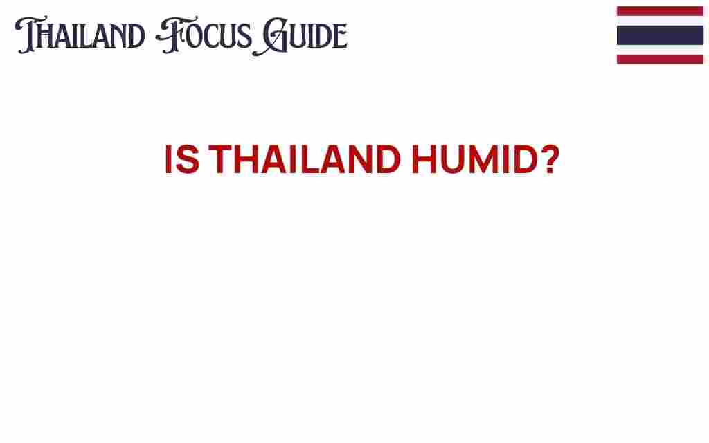 is-thailand-humid