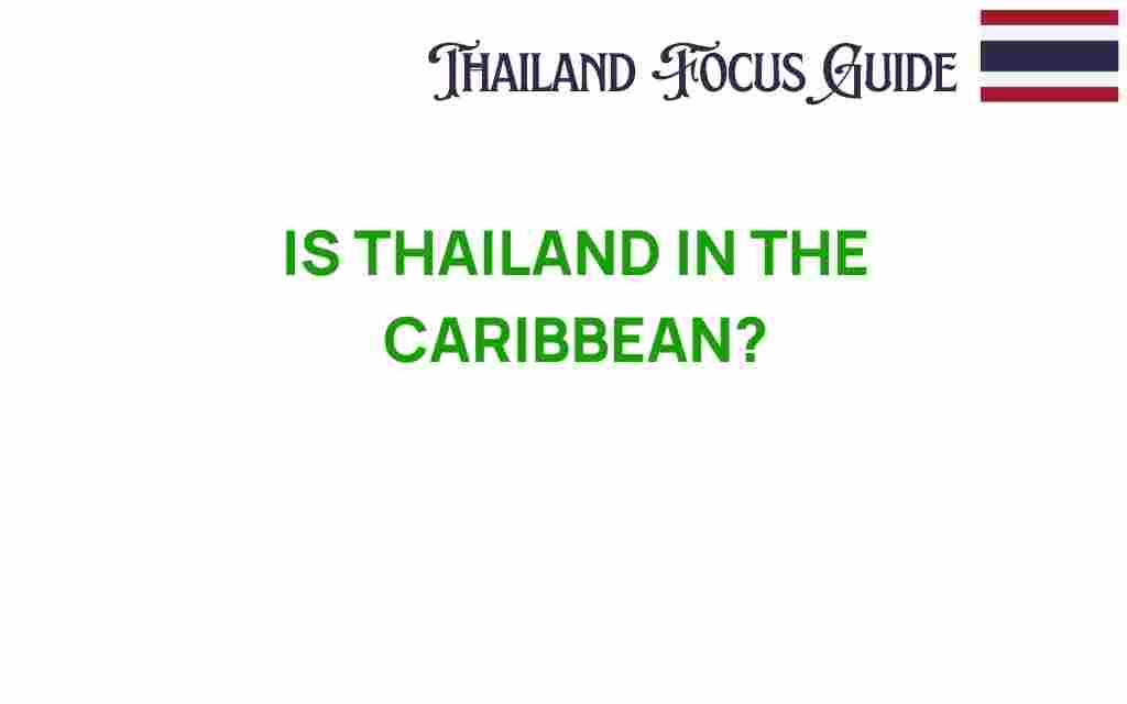 is-thailand-in-the-caribbean