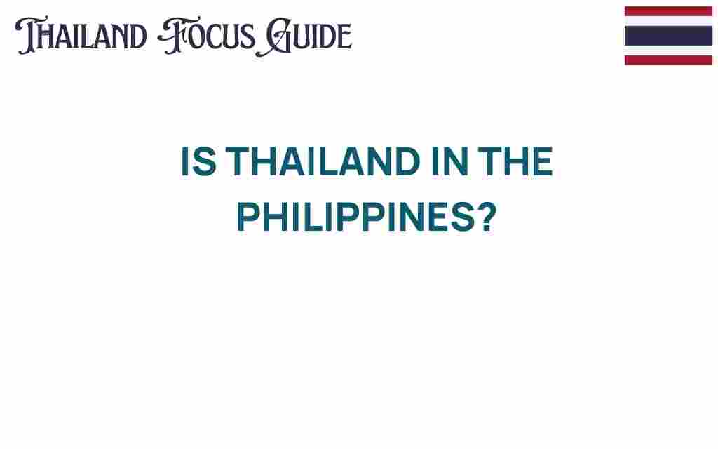 is-thailand-in-the-philippines