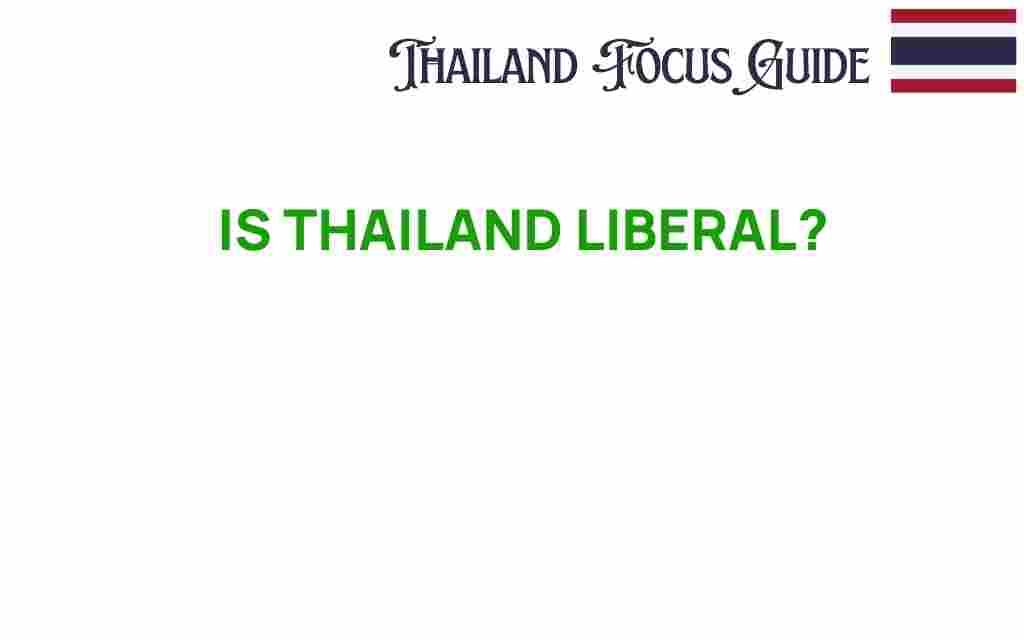 is-thailand-liberal