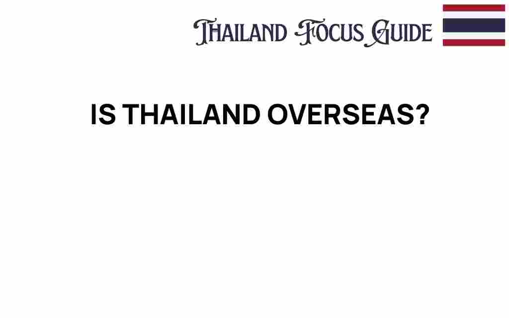 is-thailand-overseas