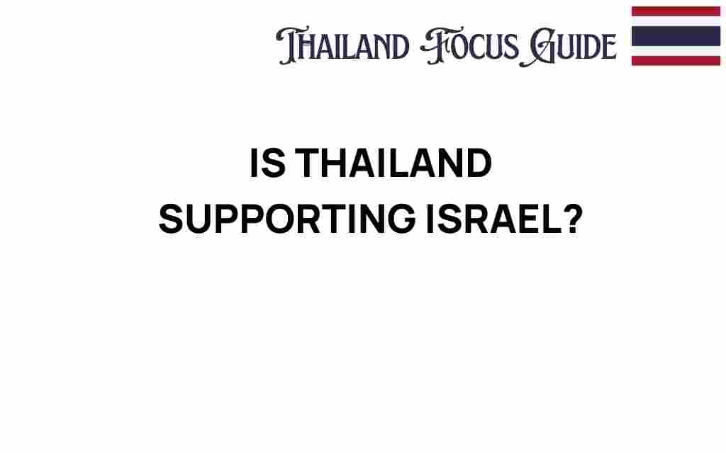 is-thailand-supporting-israel