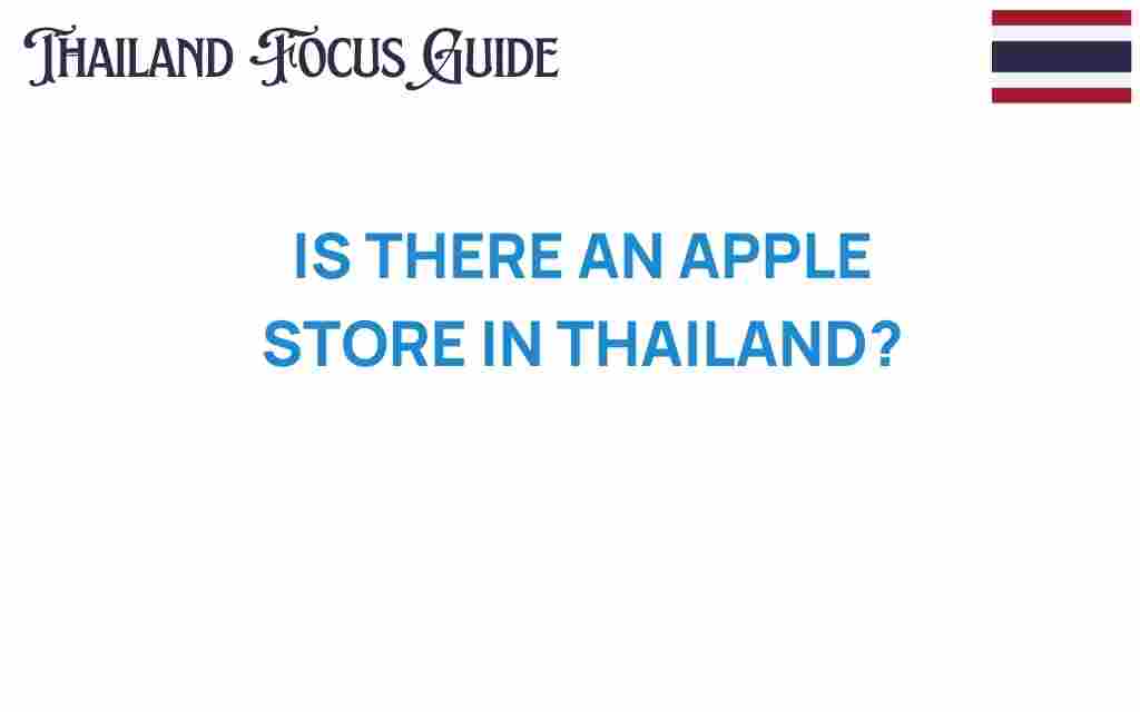 is-there-an-apple-store-in-thailand