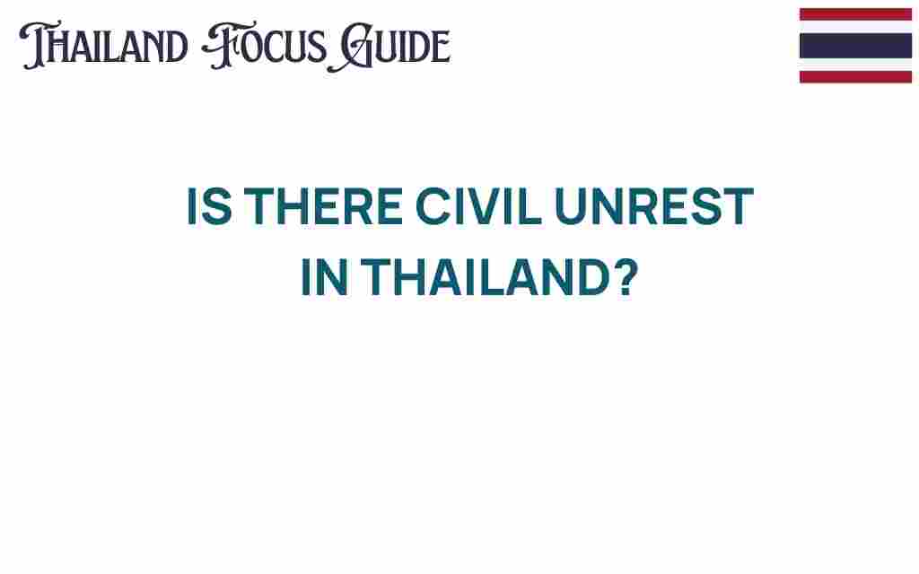 is-there-civil-unrest-in-thailand