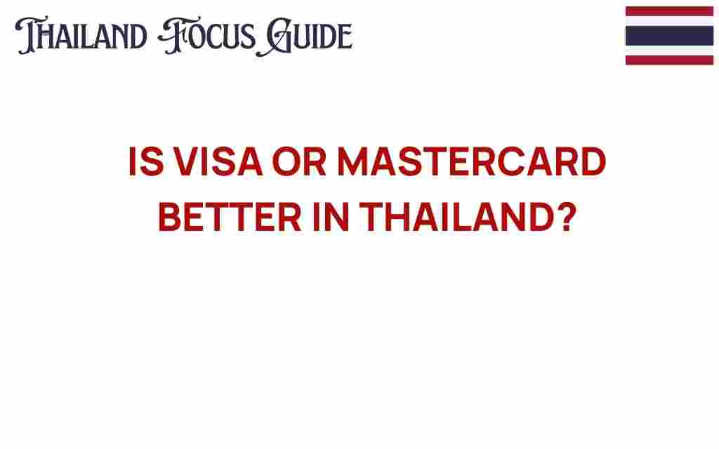 visa-or-mastercard-better-thailand