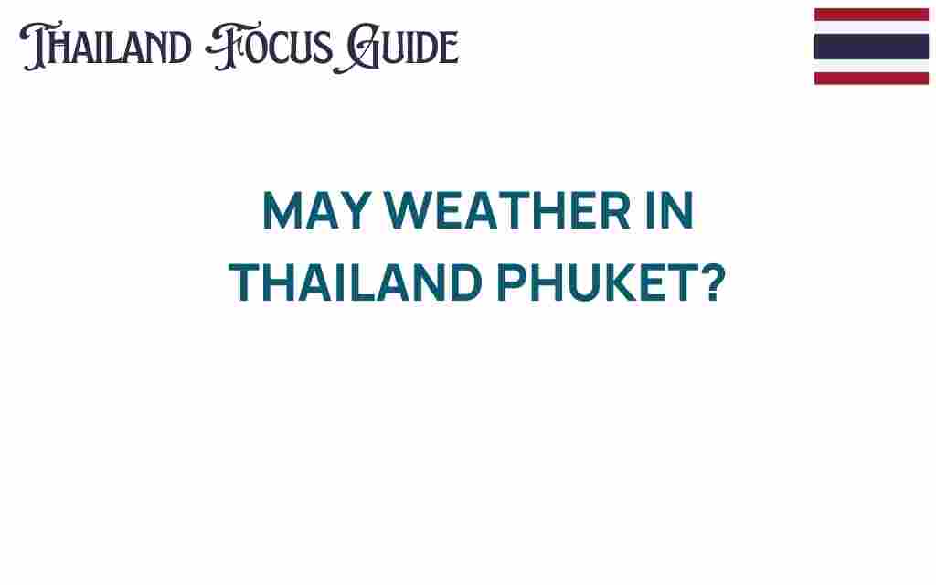 may-weather-phuket