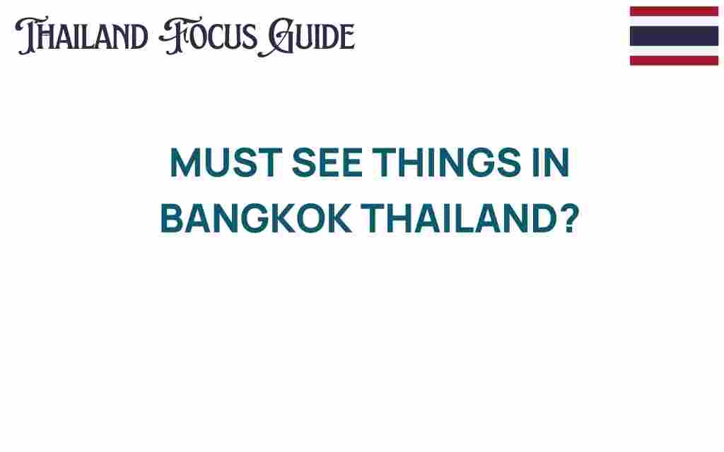 must-see-things-in-bangkok