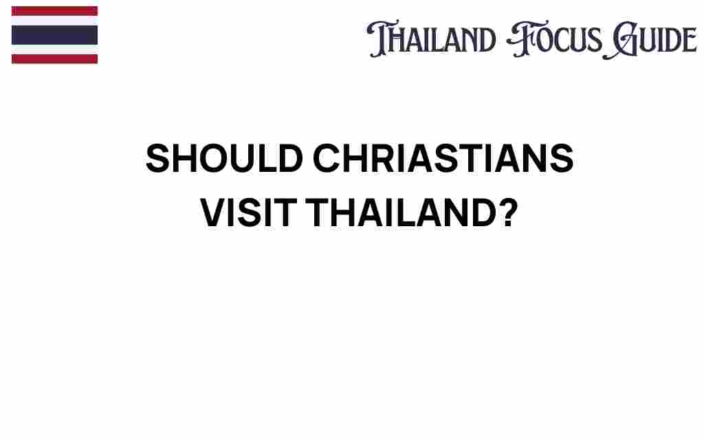 should-christians-visit-thailand