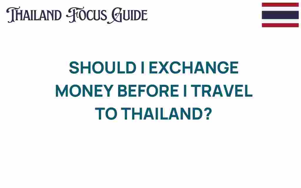 should-i-exchange-money-before-traveling-to-thailand