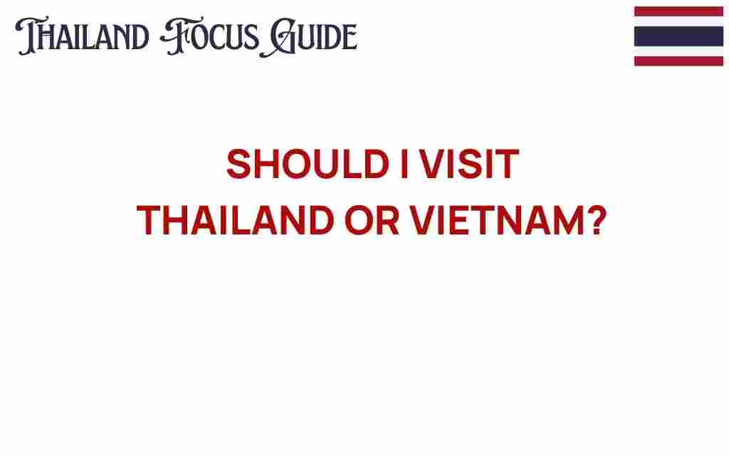 thailand-or-vietnam