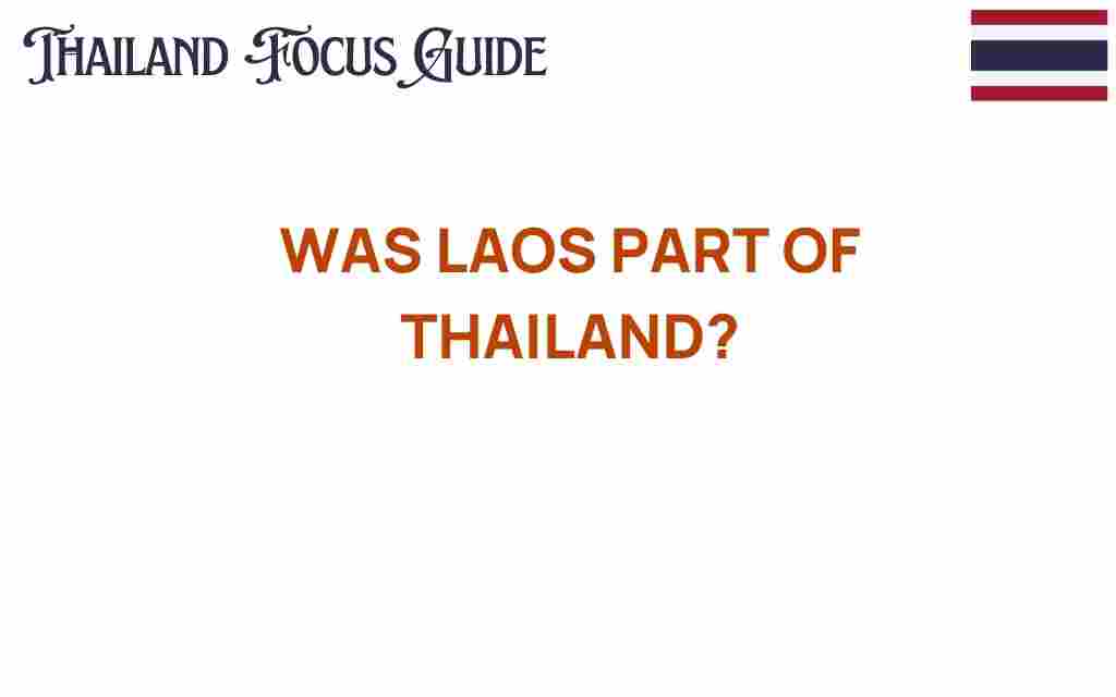 was-laos-part-of-thailand